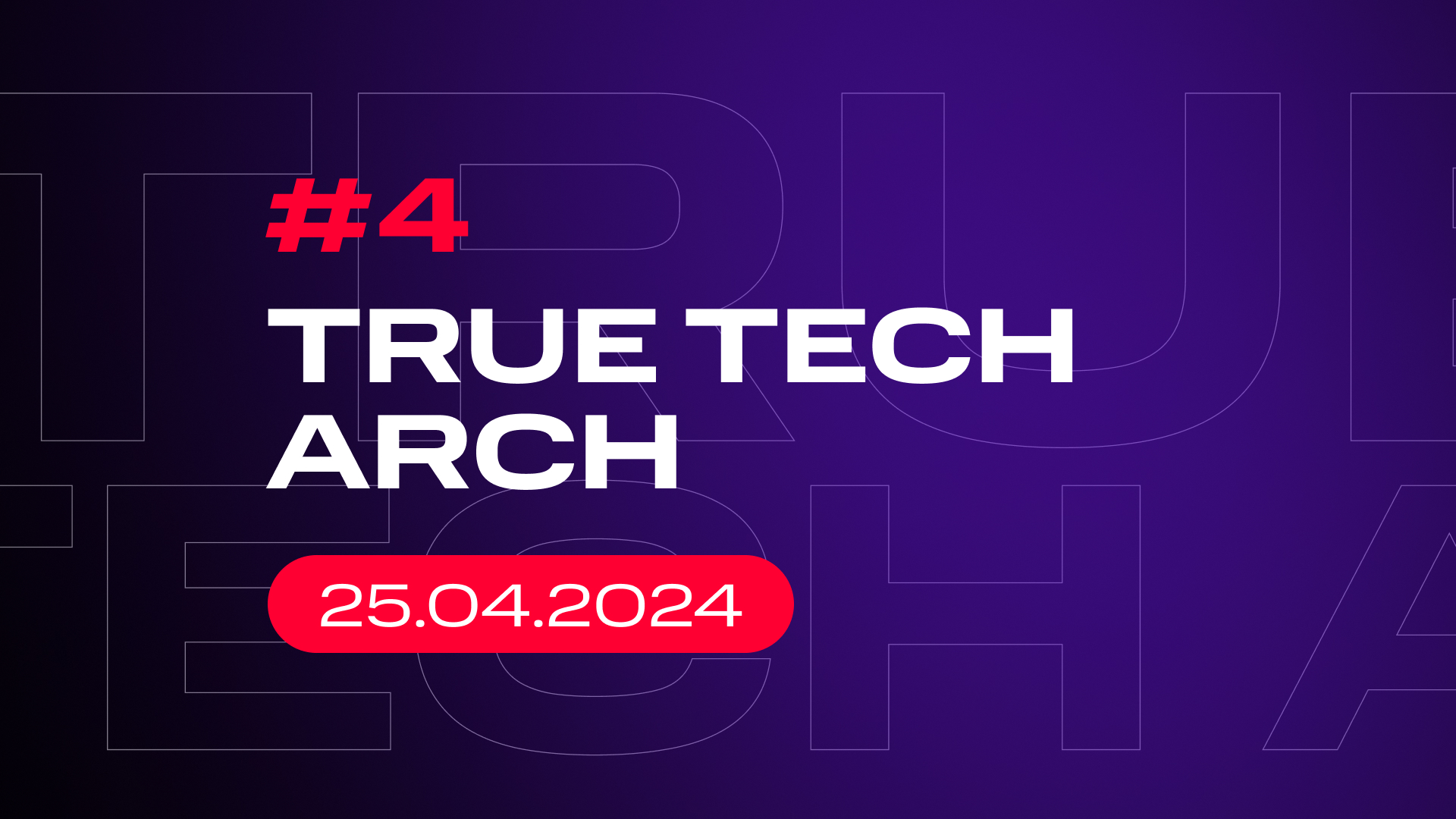 True Tech Arch #4